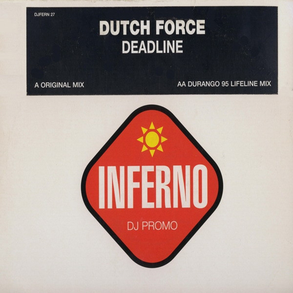 Dutch Force 'Deadline'
